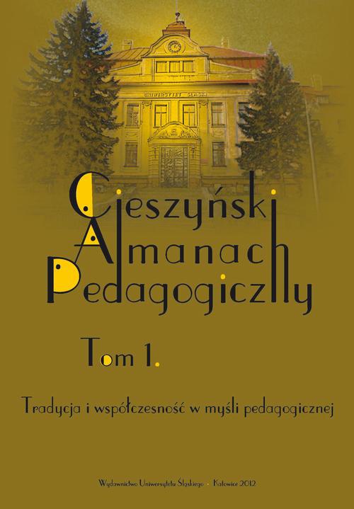 The cover of the book titled: „Cieszyński Almanach Pedagogiczny”. T. 1: Tradycja i współczesność w myśli pedagogicznej