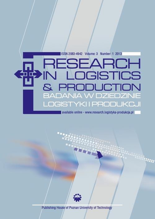 Okładka książki o tytule: Research in Logistics & Production - Badania w dziedzinie logistyki i produkcji, Vol. 3, No. 1, 2013
