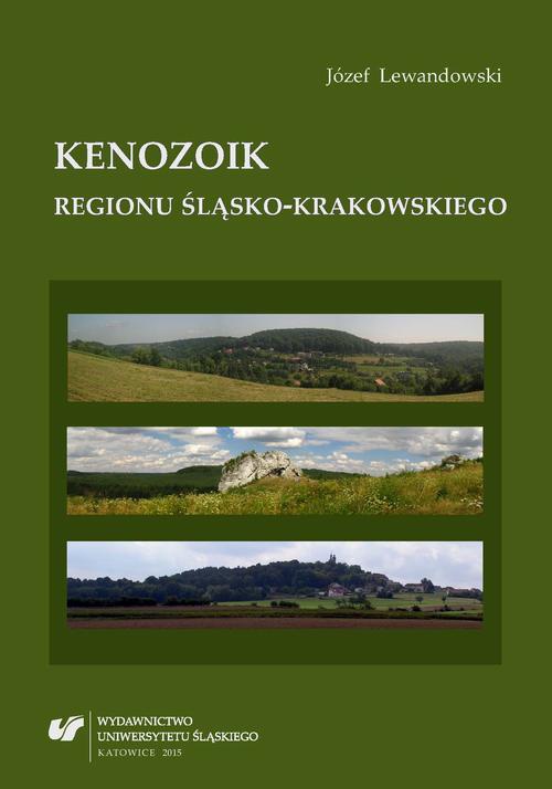 Okładka książki o tytule: Kenozoik regionu śląsko-krakowskiego