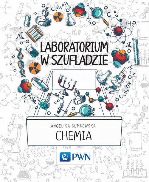 The cover of the book titled: Laboratorium w szufladzie Chemia