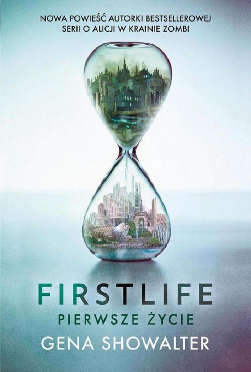 Обложка книги под заглавием:Firstlife. Pierwsze życie