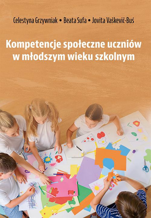 Обложка книги под заглавием:Kompetencje społeczne uczniów w młodszym wieku szkolnym