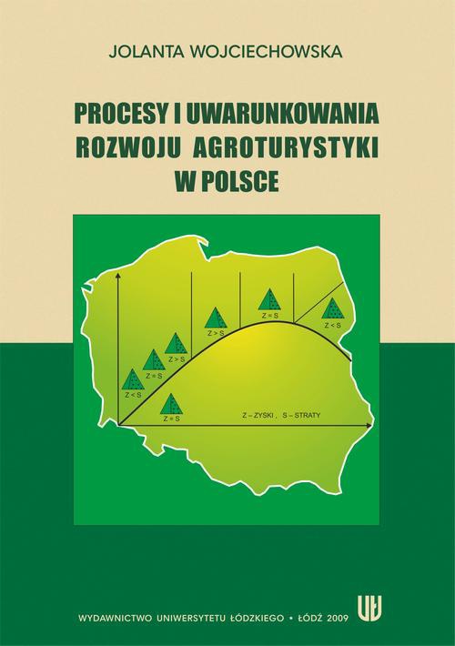 Okładka książki o tytule: Procesy i uwarunkowania rozwoju agroturystyki w Polsce