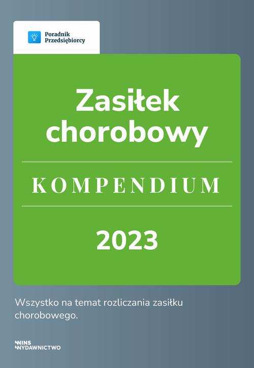 Обложка книги под заглавием:Zasiłek chorobowy. Kompendium 2023
