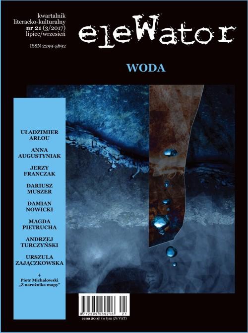 Okładka książki o tytule: eleWator 21 (3/2017) - Woda