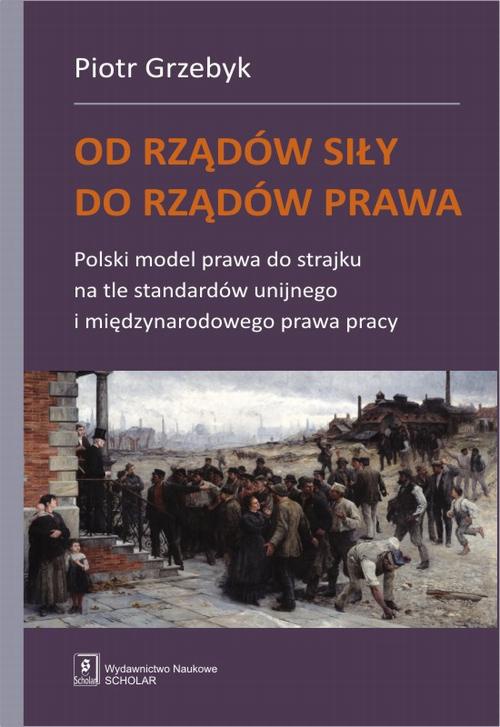 The cover of the book titled: Od rządów siły do rządów prawa