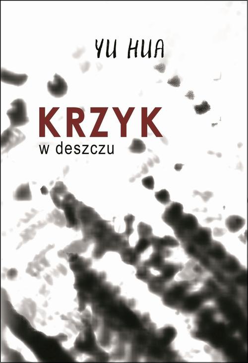 Обложка книги под заглавием:Krzyk w deszczu