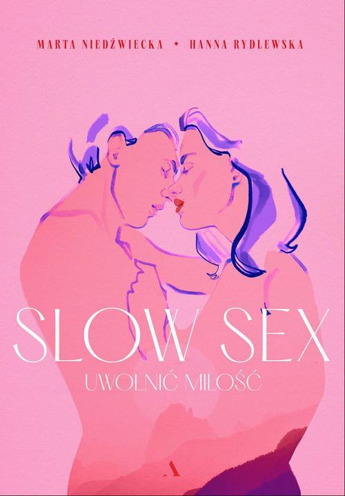 Okładka:Slow sex. Uwolnij miłość 
