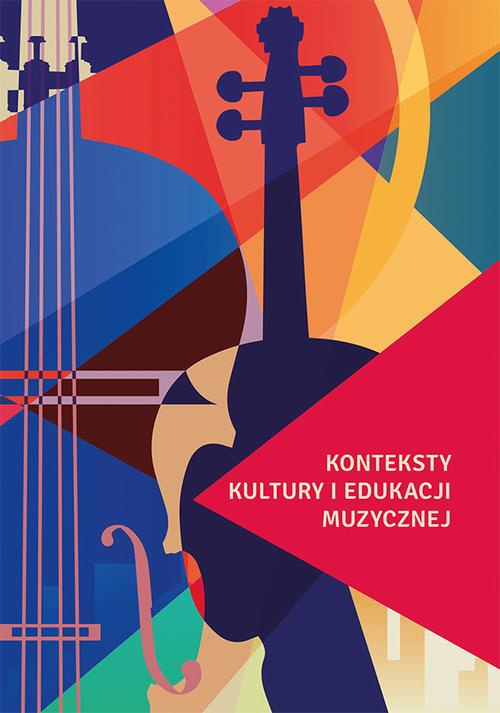 The cover of the book titled: Konteksty kultury i edukacji muzycznej