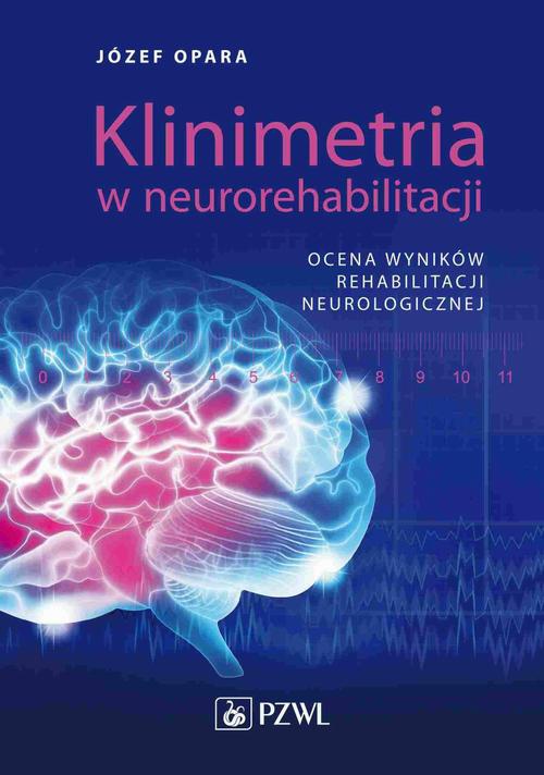 Okładka książki o tytule: Klinimetria w neurorehabilitacji