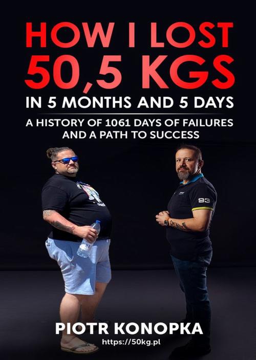 Обложка книги под заглавием:How I lost 50,5 kgs in 5 month and 5 days. A history of 1061 days of failures and a path to success.