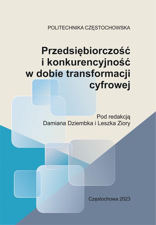 Okładka książki o tytule: Przedsiębiorczość i konkurencyjność w dobie transformacji cyfrowej