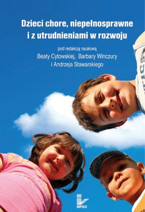Обложка книги под заглавием:Dzieci chore, niepełnosprawne i z utrudnieniami w rozwoju