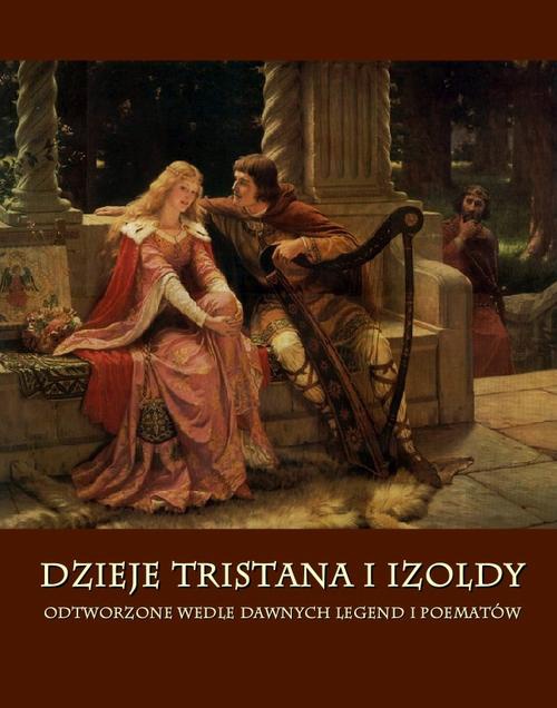 Okładka książki o tytule: Dzieje Tristana i Izoldy