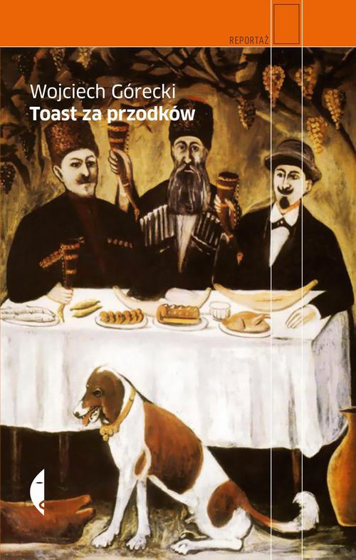 The cover of the book titled: Toast za przodków