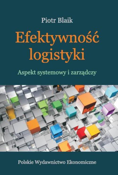 The cover of the book titled: Efektywność logistyki