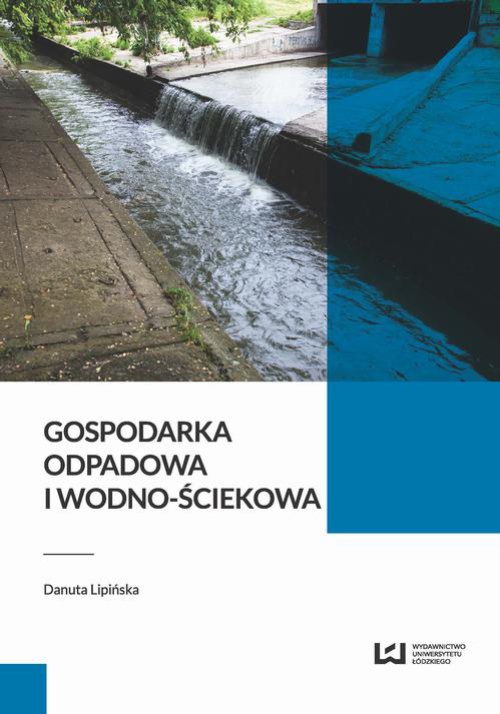Обложка книги под заглавием:Gospodarka odpadowa i wodno-ściekowa