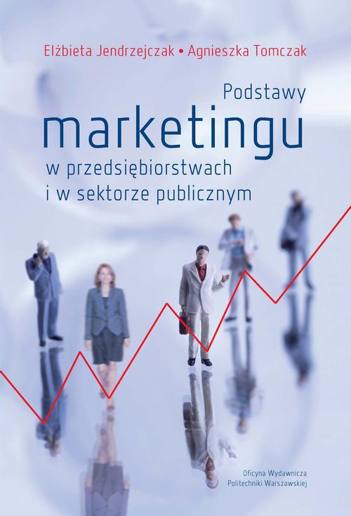Обложка книги под заглавием:Podstawy marketingu w przedsiębiorstwach i w sektorze publicznym