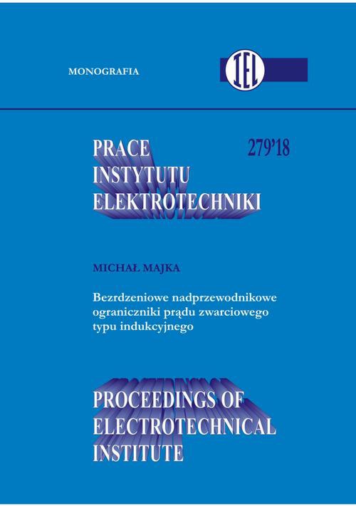 Обложка книги под заглавием:Prace Instytutu Elektrotechniki, zeszyt 279