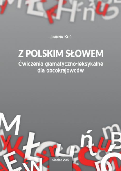 The cover of the book titled: Z polskim słowem. Ćwiczenia gramatyczno-leksykalne dla obcokrajowców