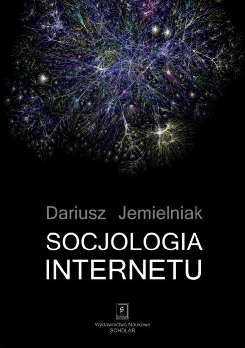 Okładka książki o tytule: Socjologia internetu