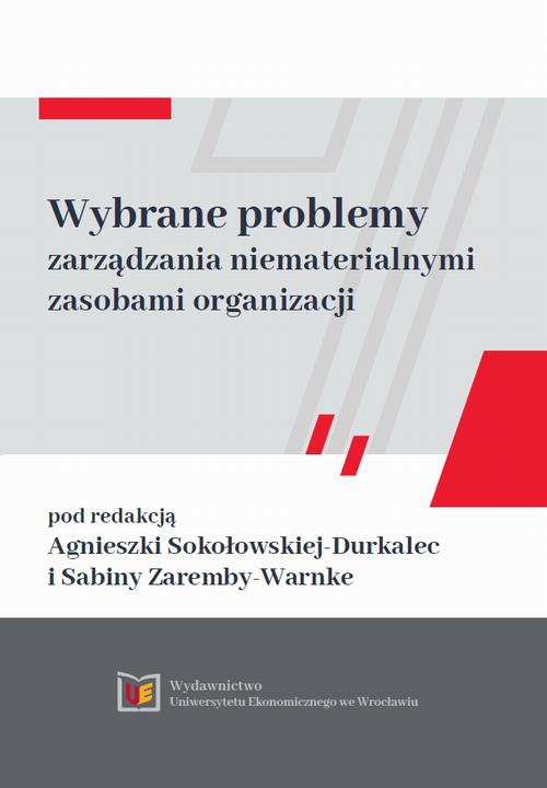 The cover of the book titled: Wybrane problemy zarządzania niematerialnymi zasobami organizacji