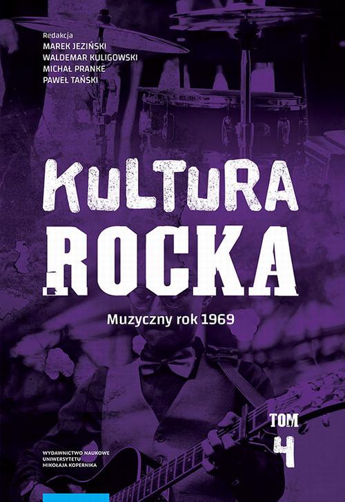 Okładka:Kultura rocka 4. Muzyczny rok 1969 