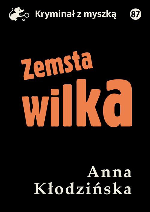 Обложка книги под заглавием:Zemsta Wilka