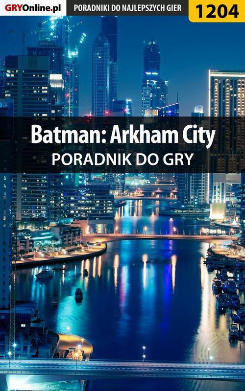 Okładka:Batman: Arkham City - poradnik do gry 