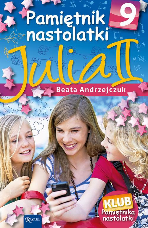 Okładka książki o tytule: Pamiętnik nastolatki 9. Julia II