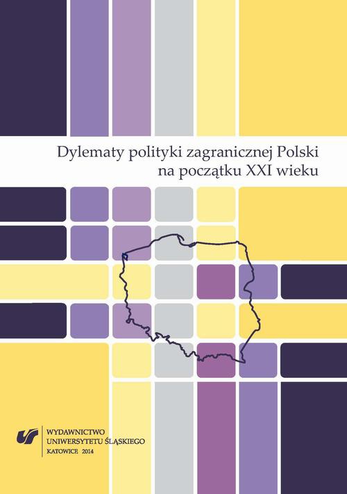 Okładka książki o tytule: Dylematy polityki zagranicznej Polski na początku XXI wieku