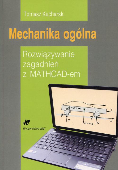 The cover of the book titled: Mechanika ogólna