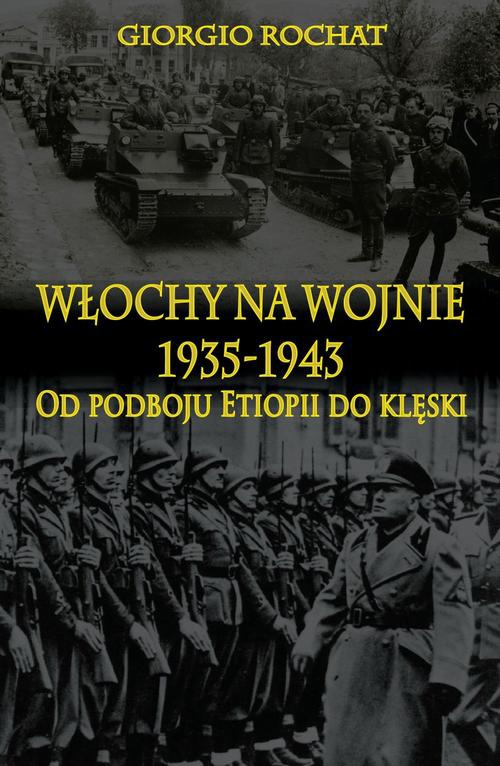 Обкладинка книги з назвою:Włochy na wojnie 1935-1943