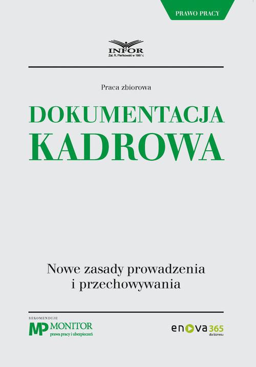 The cover of the book titled: Dokumentacja kadrowa. Nowe zasady prowadzenia i przechowywania