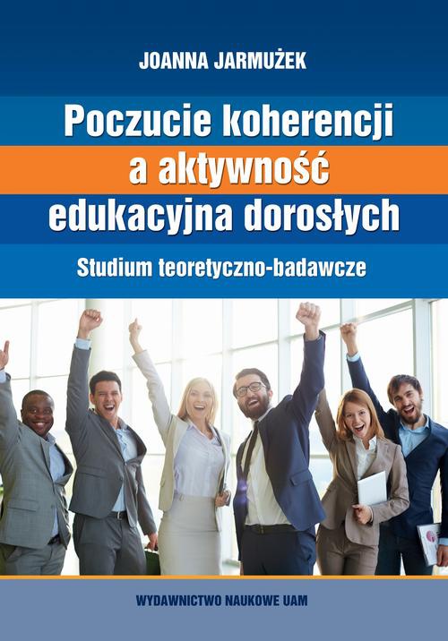 Обложка книги под заглавием:Poczucie koherencji a aktywność edukacyjna dorosłych