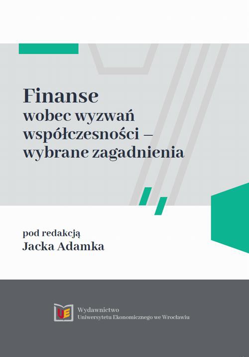 The cover of the book titled: Finanse wobec wyzwań współczesności - wybrane zagadnienia