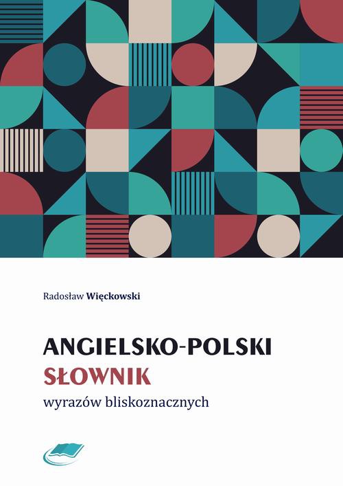 The cover of the book titled: Angielsko-polski słownik wyrazów bliskoznacznych