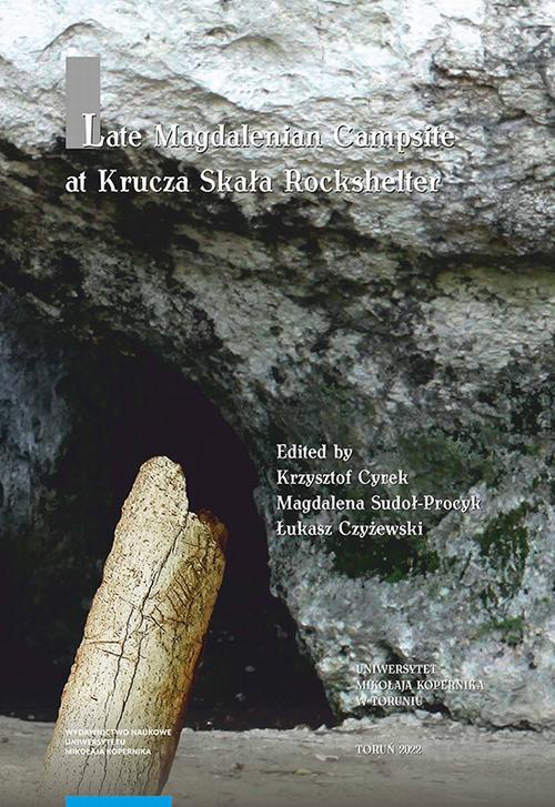 Обкладинка книги з назвою:Late Magdalenian Campsite at Krucza Skała Rockshelter