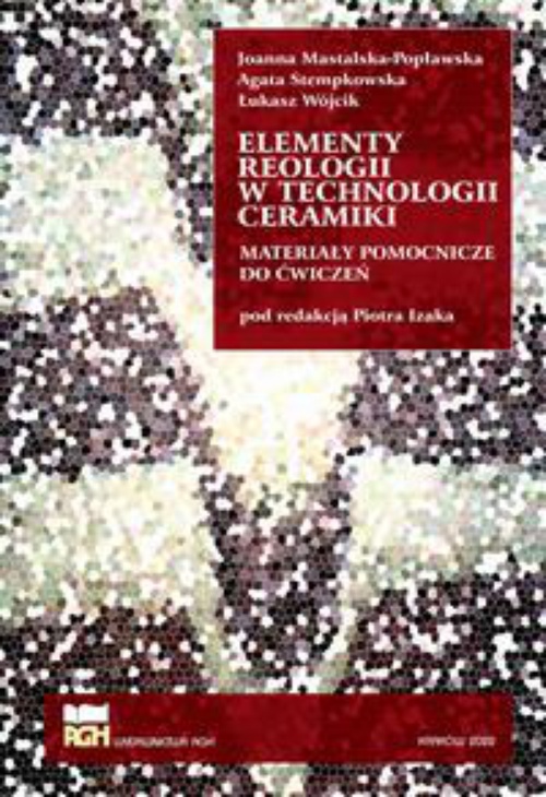 Okładka książki o tytule: Elementy reologii w technologii ceramiki