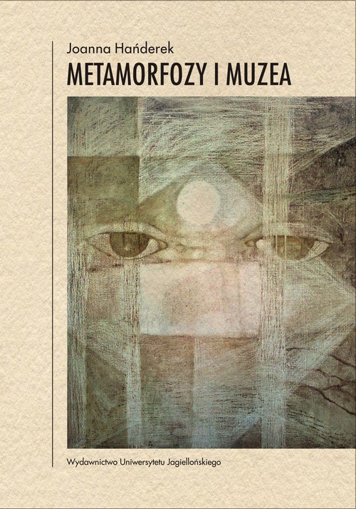 The cover of the book titled: Metamorfozy i muzea