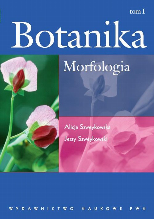 Okładka książki o tytule: Botanika, t. 1. Morfologia