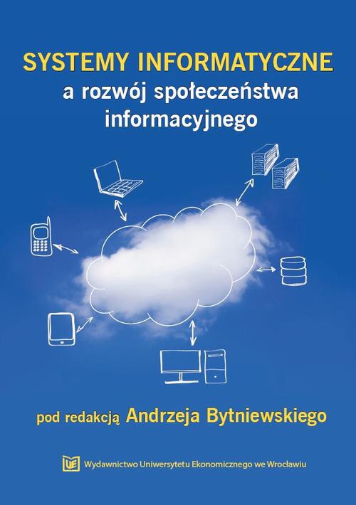 The cover of the book titled: Systemy informatyczne a rozwój społeczeństwa informacyjnego