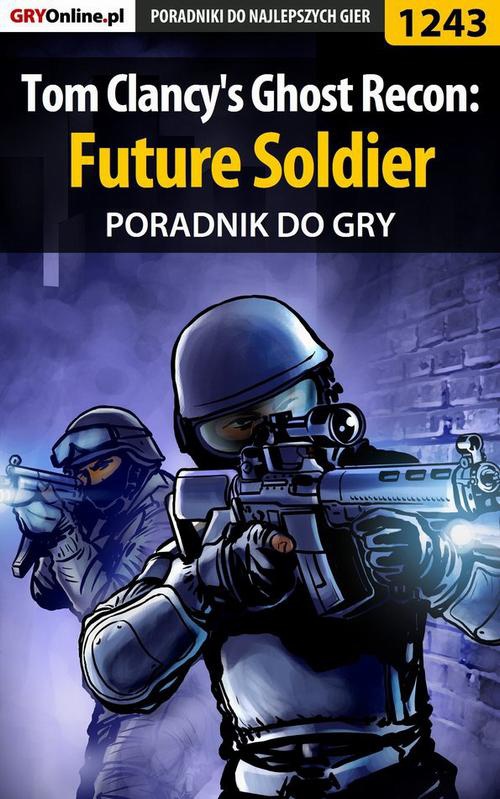 Okładka:Tom Clancy's Ghost Recon: Future Soldier - poradnik do gry 