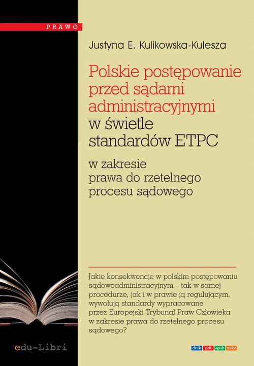 Okładka:Polskie postępowanie przed sądami administracyjnymi w świetle standardów ETPC 