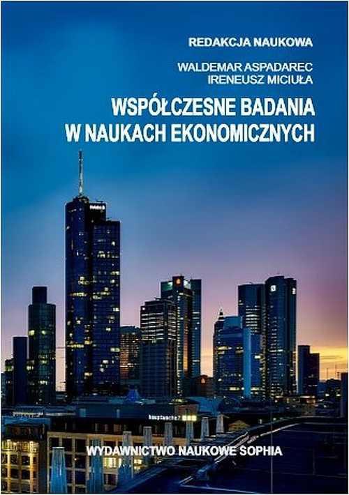 The cover of the book titled: Współczesne badania w naukach ekonomicznych