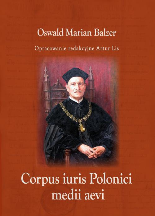 Okładka książki o tytule: Corpus iuris Polonici medii aevi