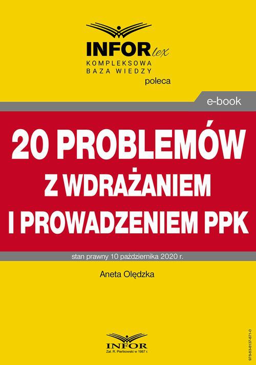 Okładka książki o tytule: 20 problemów z wdrażaniem i prowadzeniem PPK
