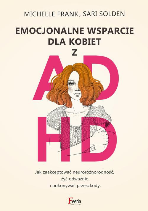 Okładka książki o tytule: Emocjonalne wsparcie dla kobiet z ADHD