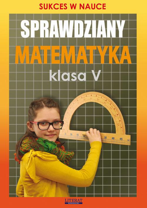 Обложка книги под заглавием:Sprawdziany Matematyka Klasa V