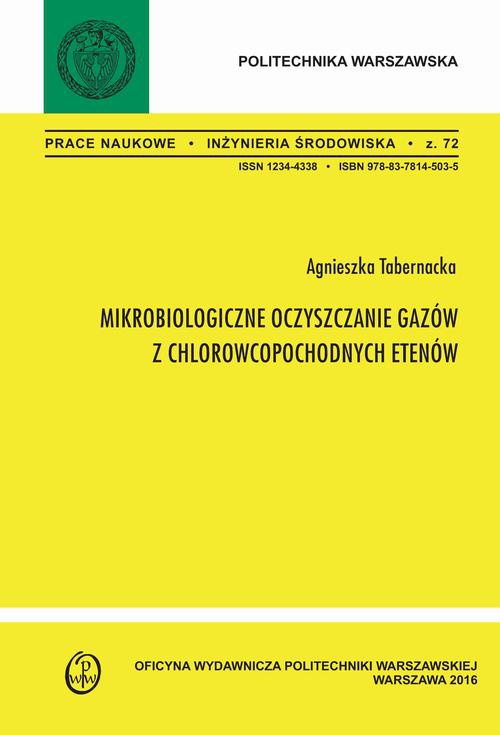 Okładka książki o tytule: Mikrobiologiczne oczyszczanie gazów z chlorowcopochodnych etenów